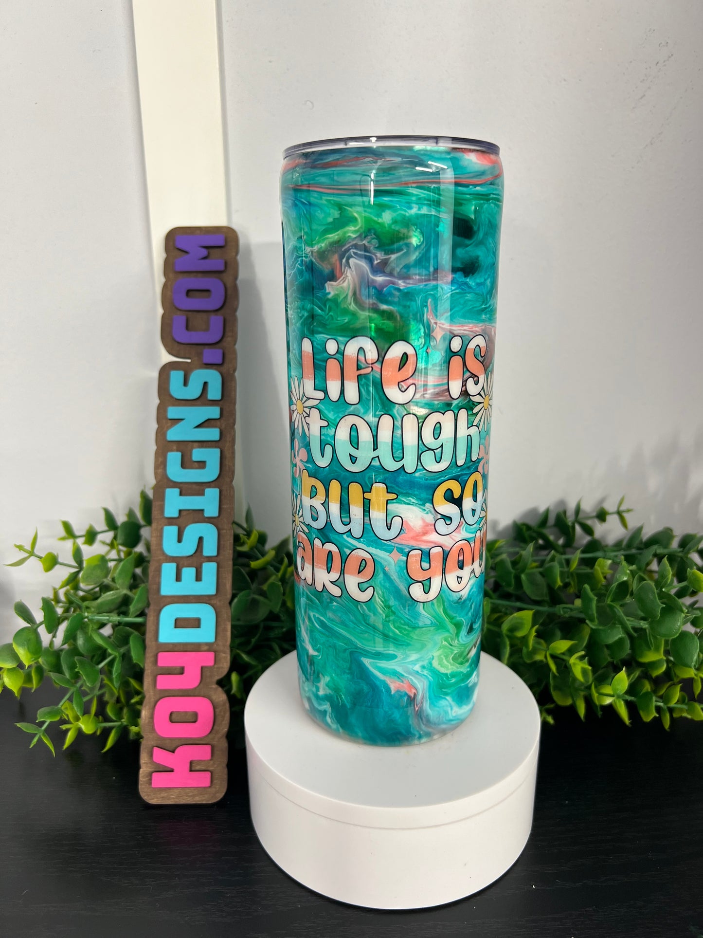 20oz Skinny Tumbler - greens/teals/coral ink swirl w/ Life is Tough but so Are You (WHITLEY CUP)