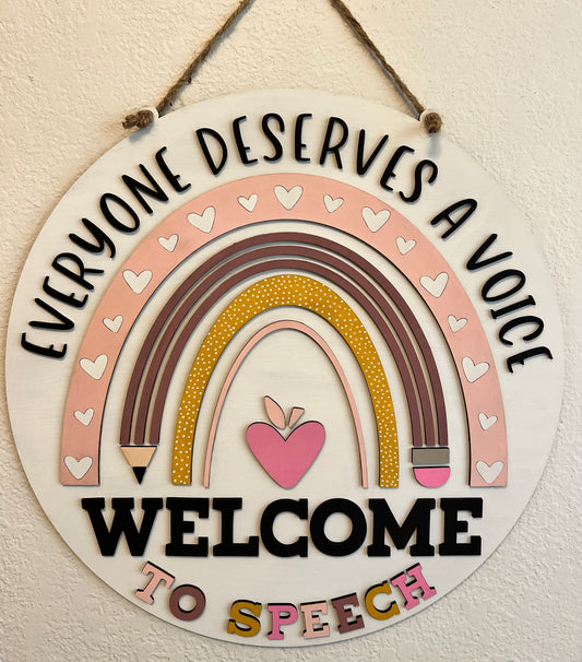 3D Everyone Deserves a Voice Welcome to Speech Class Door Hanger